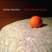 Nathan Hamilton: Beauty, Wit & Speed