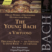 Johann Sebastian Bach: The Young Bach - A Virtuoso