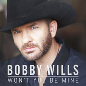 Bobby Wills: Won't You Be Mine