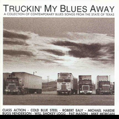 Truckinn My Blues Away - Texas