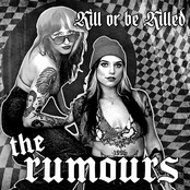 The Rumours: Kill Or Be Killed
