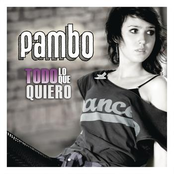 Todo Lo Que Quiero by Pambo