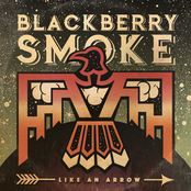 Blackberry Smoke: Like An Arrow