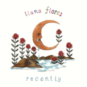 Liana Flores: recently - EP