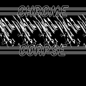 Chrome Corpse (first album)