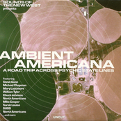 Ambient Americana: a Road Trip Across Psychic State Lines