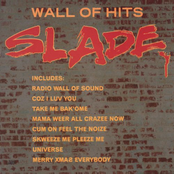 Mama Weer All Crazee Now by Slade