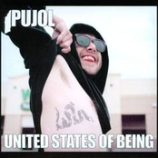 Pujol: United States Of Being