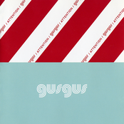 Gusgus: Attention