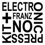 ELECTRONIC PRESS KIT + FRANZ NO