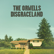 The Orwells: Disgraceland