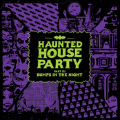 Haunted House Party: Bumps In The Night