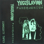 Yugoslavian Pandemonium