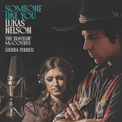 Lukas Nelson: Someone Like You (with The Travelin' McCourys & Sierra Ferrell)