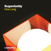 How Long by Sugardaddy