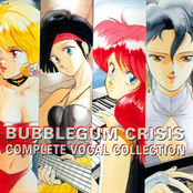 Bubblegum Crisis Complete Vocal Collection