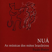 Nuá - Songs for the Traditional Brazilian Myths / Musicas para os Mitos Brasileiros