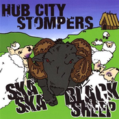 Hub City Stompers: Ska Ska Black Sheep