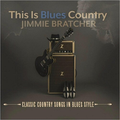 Jimmie Bratcher: This Is Blues Country