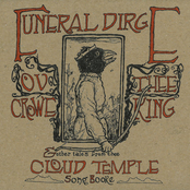 Cloud Temple: Funeral Dirge Ov Thee Crowe King