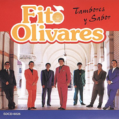Fito Olivares: Tambores Y Sabor