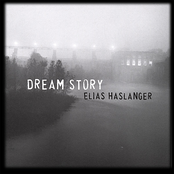 Dream Story by Elias Haslanger