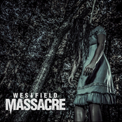 Westfield Massacre: Westfield Massacre