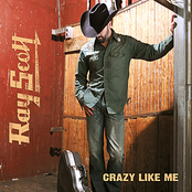 Ray Scott: Crazy Like Me