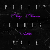 Pretty Girls Walk