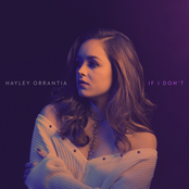 Hayley Orrantia: If I Don't