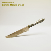 FABRICLIVE.41: Simian Mobile Disco