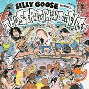 Silly Goose: The Streets Heard It First