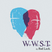 Bad Luck: Wish We Still Talked