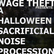 Wage Theft Presents: A Halloween Sacrificial Noise Procession