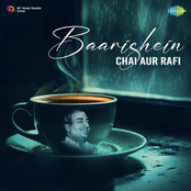 Baarishein, Chai Aur Rafi