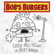 Bob's Burgers Open Mic Night (From "Bob's Burgers")