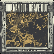 Odd Man Out / Brave Out Split LP