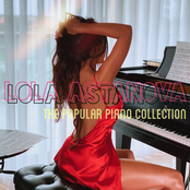 Lola Astanova: The Popular Piano Collection