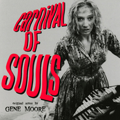 Gene Moore: Carnival Of Souls (Music From The Original 1962 Motion Picture)