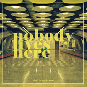 NOBODY LIVES HERE