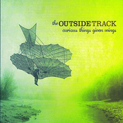 The Outside Track: Curious Things Given Wings