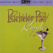 Ultra-Lounge Volume Four: Bachelor Pad Royale