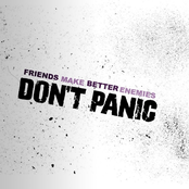 Don't Panic: Friends Make Better Enemies