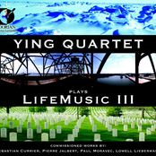 Ying Quartet Plays Life Music, Vol. 3