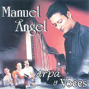 Manuel Angel: Arpa y Voces