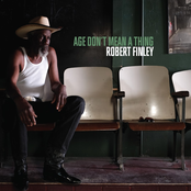 Robert Finley: Age Don't Mean a Thing