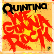 We Gonna Rock by Quintino