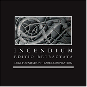 Incendium - Editio Retractata