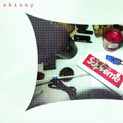 SKINNY