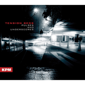 Tension Beds, Pulses and Underscores